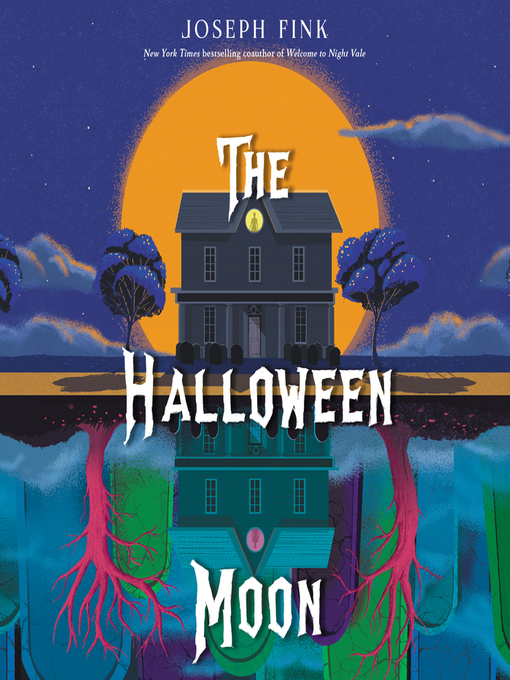 Title details for The Halloween Moon by Joseph Fink - Available